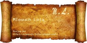 Mlesuch Lola névjegykártya